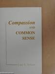 Compassion and Common Sense