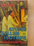 Atome Zellen Isotope