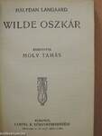 Marcus Tullius Cicero beszéde/A bélyeggyüjtés kézikönyve/Wilde Oszkár/Szeszély/Sápadt emberek és történetek