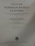 Atlas Der Pathologischen Anatomie