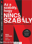 Az a szabály, hogy nincs szabály - A Netflix-módszer és a megújulás kultúrája