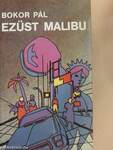 Ezüst Malibu