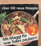 Mit Maggi fix was Tolles zaubern (minikönyv)
