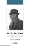 Arc és álarcok - Magyarok Gombrowiczról