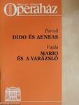 Purcell: Dido és Aeneas/Vajda: Mario és a varázsló