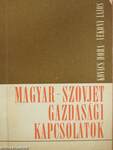 Magyar-szovjet gazdasági kapcsolatok