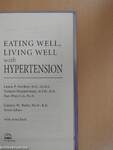 Eating Well, Living Well With Hypertension