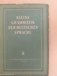 Kleine Grammatik der deutschen Sprache