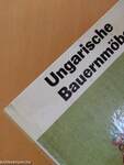 Ungarische Bauernmöbel