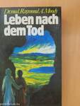 Leben nach dem Tod/Nachgedanken über das Leben nach dem Tod