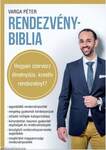 RendezvényBiblia -   Hogyan szervezz élménydús, kreatív rendezvényt?