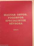 Magyar orvos, fogorvos specialisták névsora 1996/I.