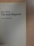 The final diagnosis
