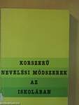 Korszerű nevelési módszerek az iskolában