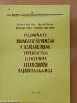 Példatár és feladatgyűjtemény a kereskedelmi tevékenység elemzési és ellenőrzési sajátosságaihoz