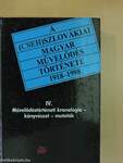 A (cseh)szlovákiai magyar művelődés története 1918-1998 IV.