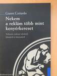 Nekem a reklám több mint kenyérkereset