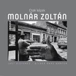 Csak Képek - Molnár Zoltán