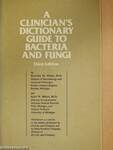 A Clinician's Dictionary Guide to Bacteria and Fungi