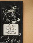 Des Teufels kleines Wörterbuch