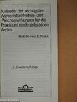 Kalender der wichtigsten Arzneimittel-Neben- und -Wechselwirkungen für die Prraxis des niedergelassenen Arztes