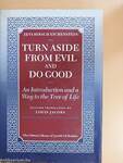 Turn Aside From Evil And Do Good