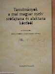Tanulmányok a mai magyar nyelv szófajtana és alaktana köréből