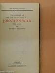 The History of the Life of the Late Mr. Jonathan Wild the Great