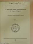 A bakteriális vérhas pathogeneziséről és diagnosztikájáról