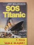 SOS Titanic/Van-e olajad?