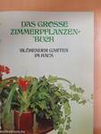 Das grosse Zimmerpflanzenbuch