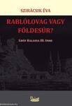 Rablólovag vagy földesúr? - Gróf Ballassa III. Imre