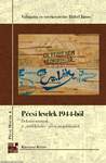 Pécsi levelek 1944-ből - Dokumentumok a &quot;zsidókérdés&quot; pécsi megoldásáról