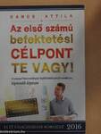 Az első számú befektetési célpont Te vagy!