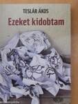 Ezeket kidobtam