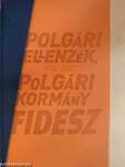 Polgári ellenzék, polgári kormány - FIDESZ 1994-2002