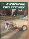 Gyerekeink közlekednek