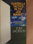 Guerrilla Tactics in the Job Market