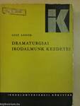 Dramaturgiai irodalmunk kezdetei