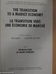 The Transition To A Market Economy I./La Transition Vers Une Économie De Marché I. 