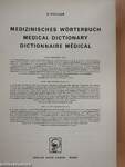 Medizinisches Wörterbuch/Medical Dictionary/Dictionnaire Médical