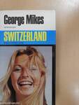 George Mikes introduces Switzerland