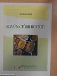 Együnk több rostot!