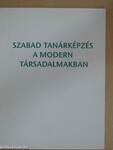 Szabad tanárképzés a modern társadalmakban