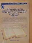 A székesfehérvári Kodolányi János Főiskola Pedagógiai Intézetének évkönyve 2004-2005