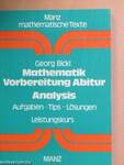 Mathematik Vorbereitung Abitur - Analysis