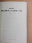 Freudenmädchen Sophie