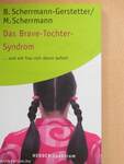 Das Brave-Tochter-Syndrom