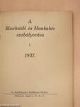 A Munkaidő és Munkabér szabályozása 1937. I. (töredék)