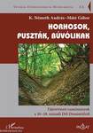 Horhosok, puszták, búvólikak - Tájtörténeti tanulmányok a 16-18. századi Dél-Dunántúlról